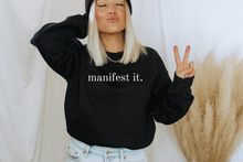 Load image into Gallery viewer, Manifest It Crewneck Sweatshirt
