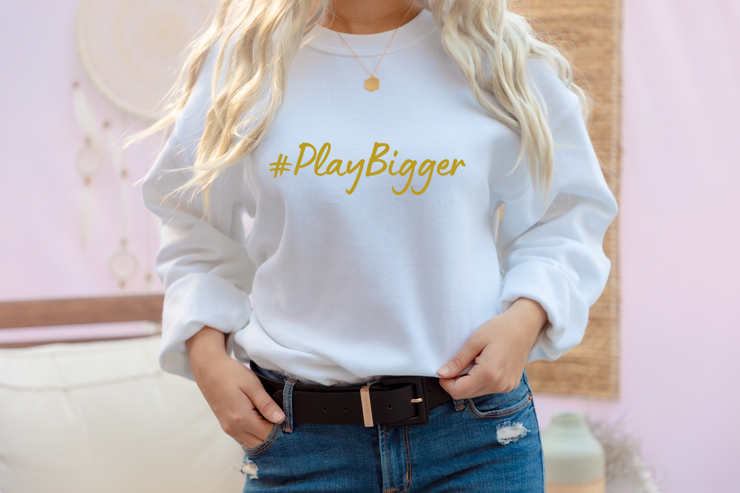 #PlayBigger Crewneck Sweatshirt